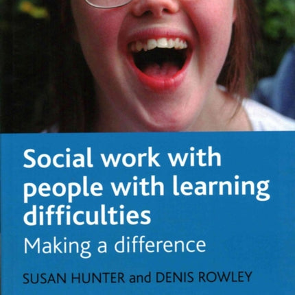 Social Work with People with Learning Difficulties: Making a Difference