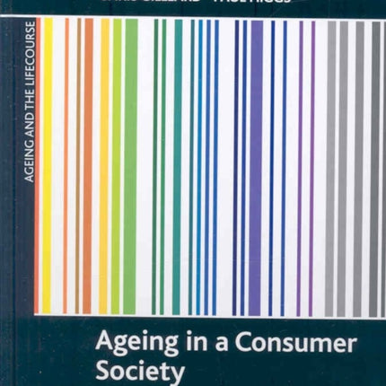 Ageing in a consumer society: From passive to