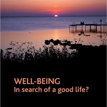 Well-being: In search of a good life?
