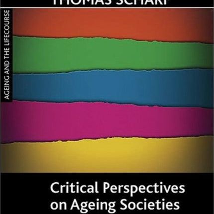 Critical perspectives on ageing societies