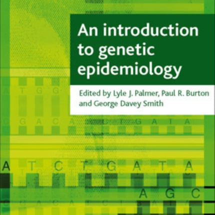 An introduction to genetic epidemiology