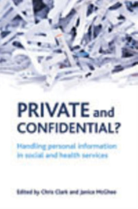 Private and confidential?: Handling personal