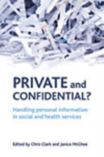 Private and confidential?: Handling personal