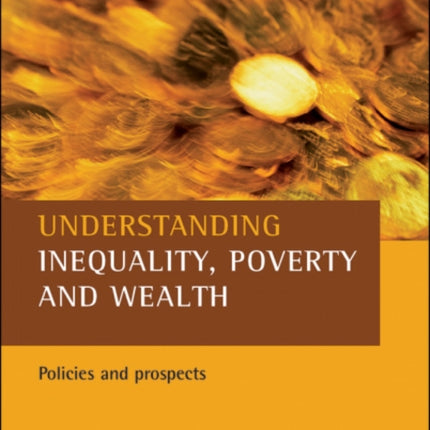 Understanding inequality, poverty and wealth: