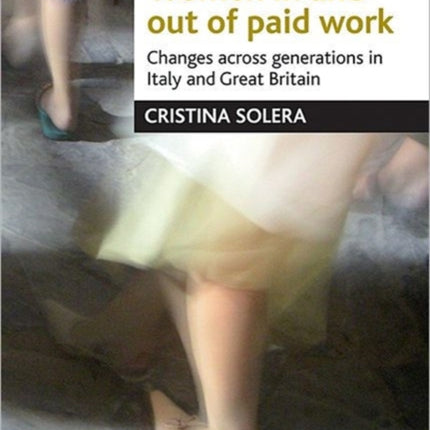 Women in and out of paid work: Changes across