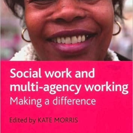 Social work and multi-agency working: Making a difference