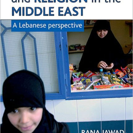 Social welfare and religion in the Middle East: A