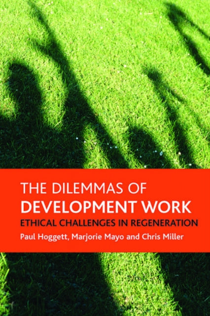 The dilemmas of development work: Ethical