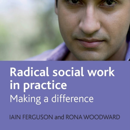 Radical social work in practice: Making a difference