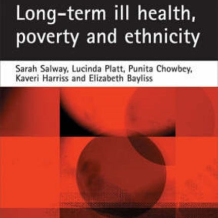 Long-term ill health, poverty and ethnicity