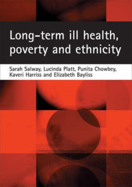 Long-term ill health, poverty and ethnicity