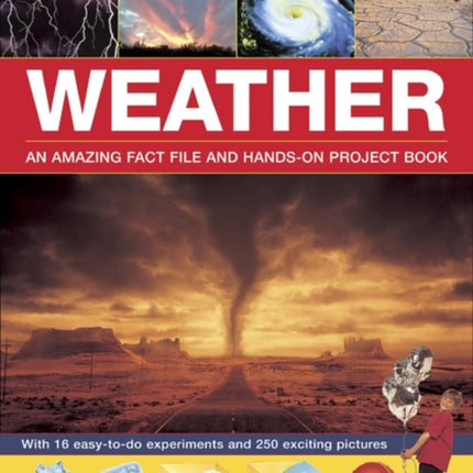 Exploring Science: Weather an Amazing Fact File