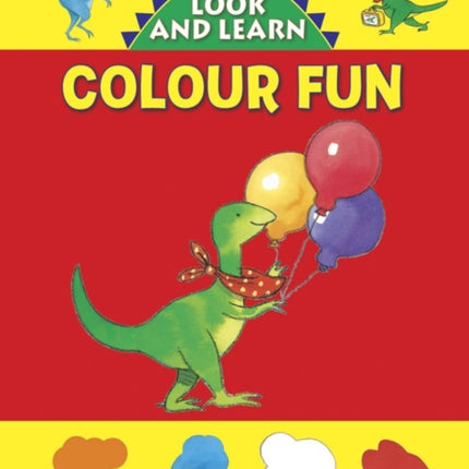 Look and Learn with Little Dino: Colour Fun