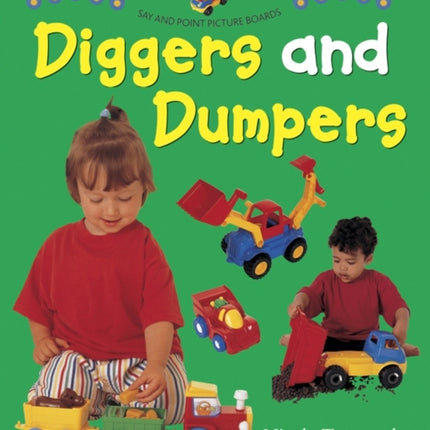 Say and Point Picture Boards: Diggers and Dumpers