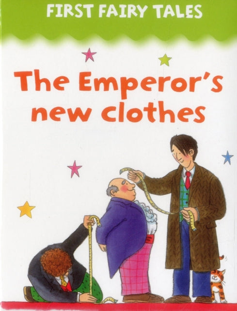 First Fairy Tales: the Emperor's New Clothes