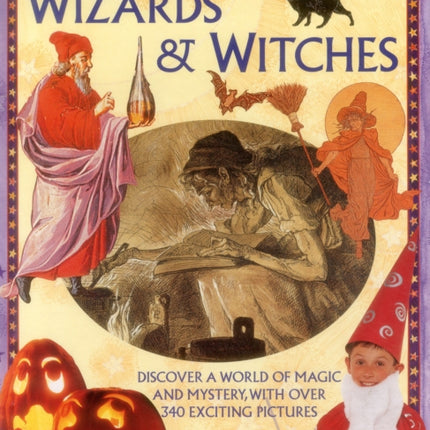 Amazing History of Wizards & Witches
