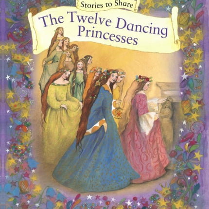 Stories to Share: the Twelve Dancing Princesses (giant Size)