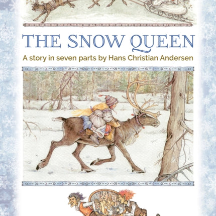 The Snow Queen: A story in seven parts