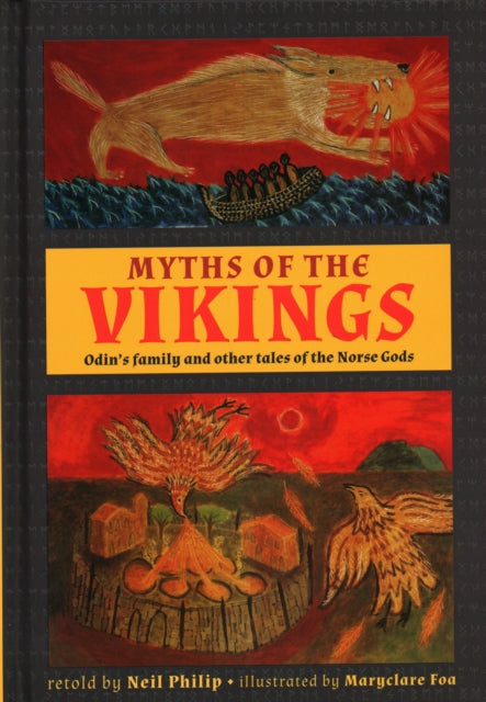 Myths of the Vikings: Odin's family and other tales of the Norse Gods