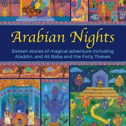 The Arabian Nights: Sixteen stories from Sheherazade