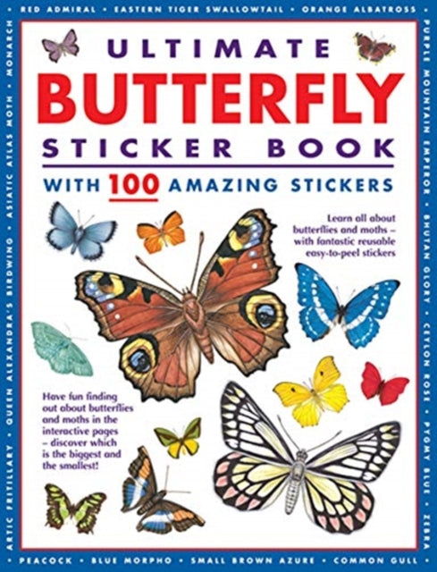 Ultimate Butterfly Sticker Book: with 100 amazing stickers