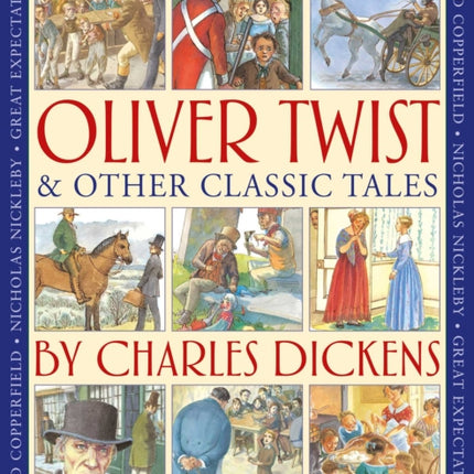 Oliver Twist  Other Classic Tales by Charles Dickens