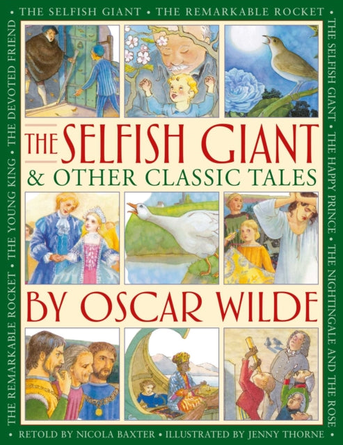The Selfish Giant  Other Classic Tales by Oscar Wilde
