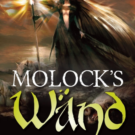 Molock's Wand: A Daughter's Revenge Wields a Deadly Weapon