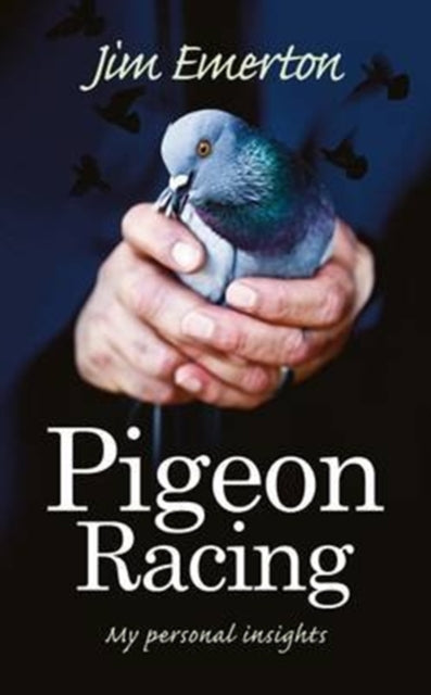 Pigeon Racing: My Personal Insights