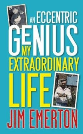 An Eccentric Genius