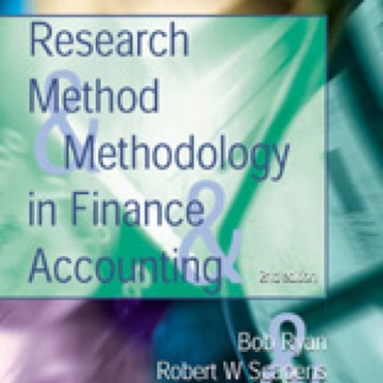 Research Methods and Methodology in Finance and Accounting