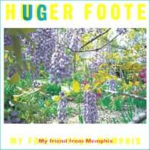 Huger Foote: My Friend from Memphis