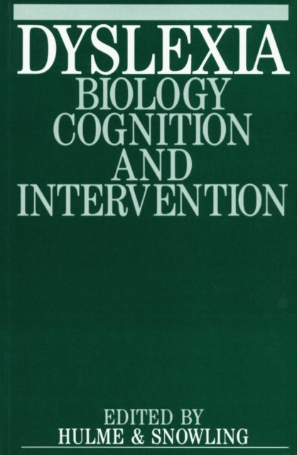 Dyslexia: Biology, Cognition and Intervention