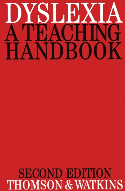 Dyslexia: A Teaching Handbook