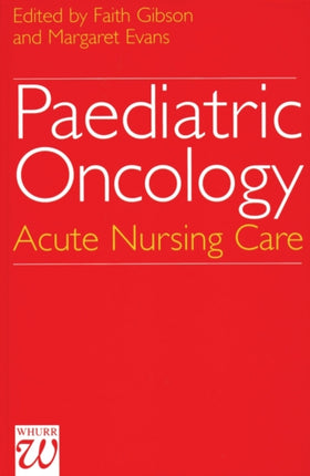 Paediatric Oncology: Acute Nursing Care