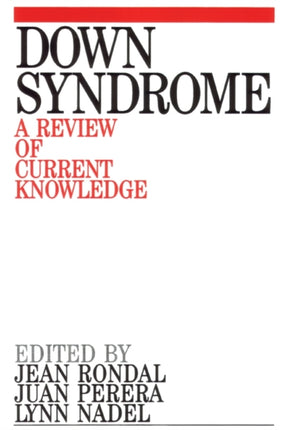 Down Syndrome: A Review of Current Knowledge