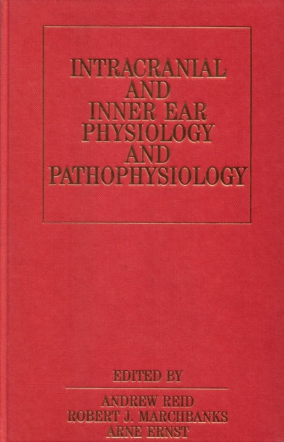 Intracranial and Inner Ear Physiology and Pathophysiology