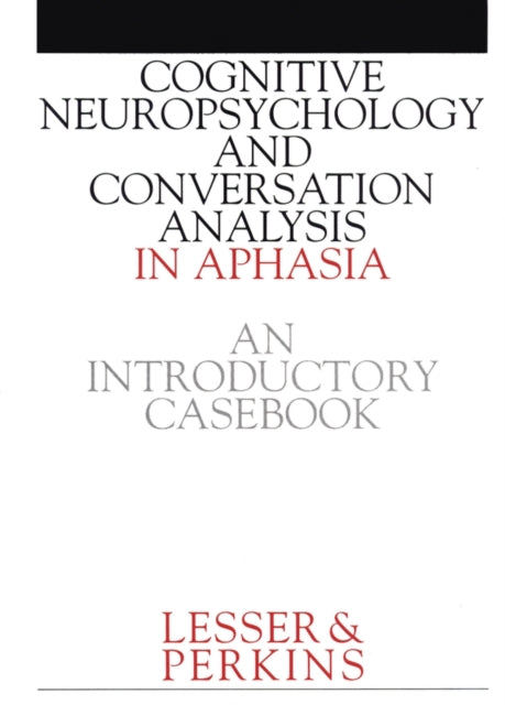 Cognitive Neuropsychology and and Conversion