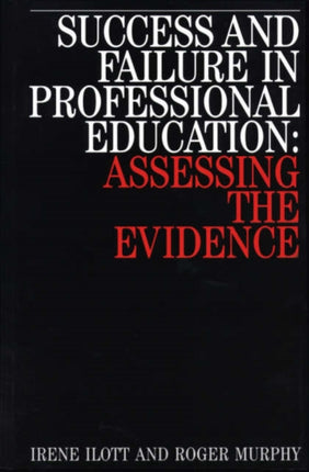 Success and Failure in Professional Education: