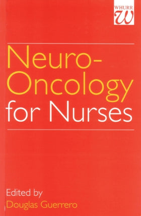 Neuro-Oncology for Nurses