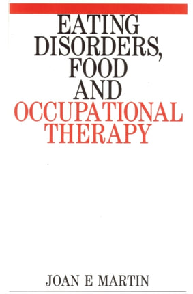 Eating Disorders, Food and Occupational Therapy