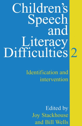 Children's Speech and Literacy Difficulties: Identification and Intervention