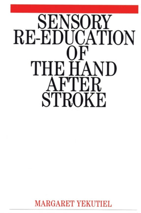 Sensory Re-Education of the Hand after Stroke