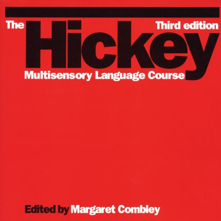 The Hickey Multisensory Language Course