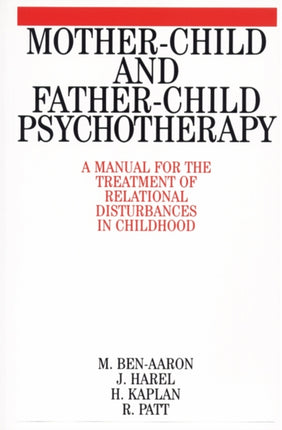 Mother-Child and Father-Child Psychotherapy: A