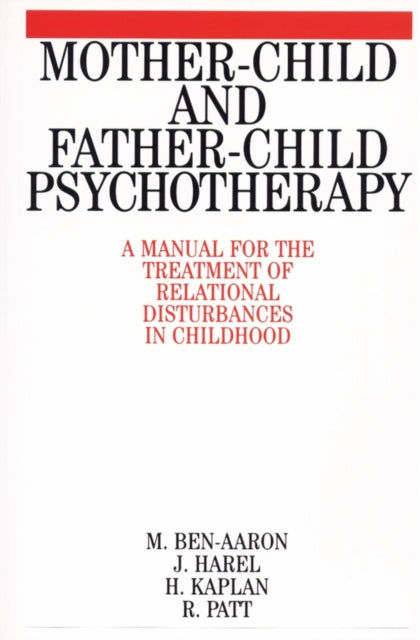 Mother-Child and Father-Child Psychotherapy: A