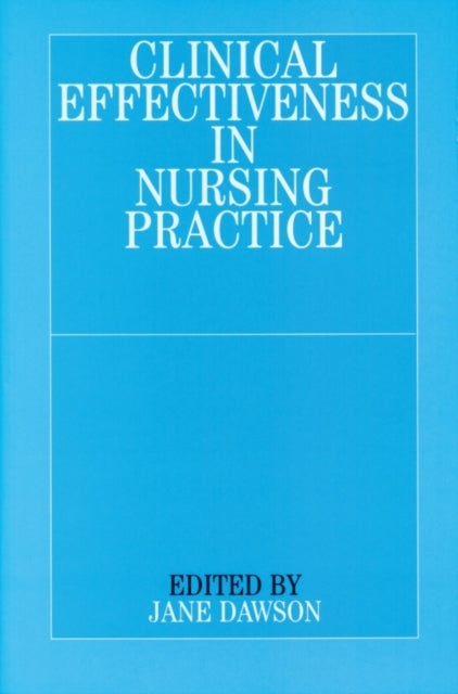 Clinical Effectiveness in Nursing Practice