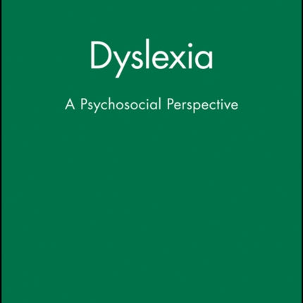 Dyslexia: A Psychosocial Perspective