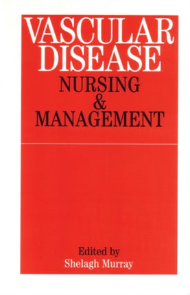 Vascular Disease: Nursing and Management