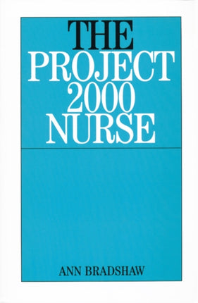 The Project 2000 Nurse